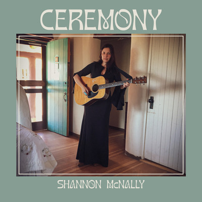 Ceremony/Shannon McNally