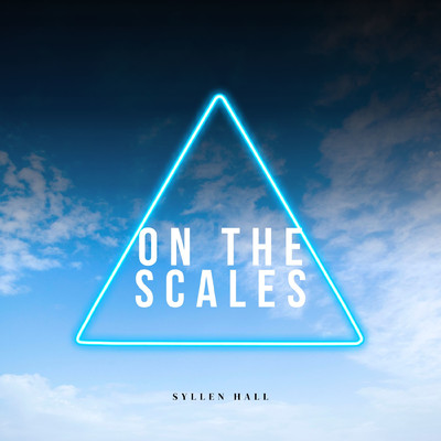 On the Scales/SYLLEN HALL