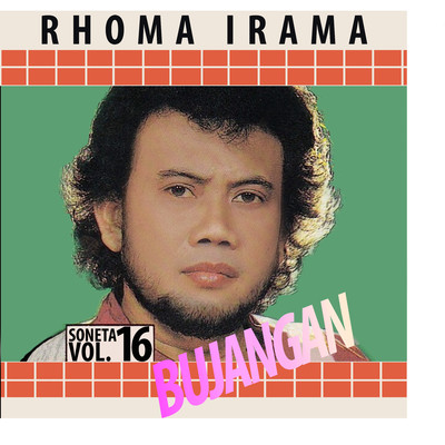 アルバム/Soneta: Bujangan, Vol. 16/Rhoma Irama