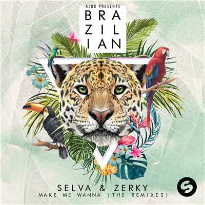 Make Me Wanna (The Remixes)/Zerky／SELVA