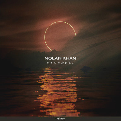 シングル/Ethereal/Nolan Khan