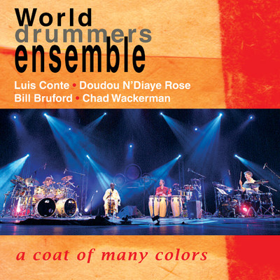 A Coat of Many Colours/World Drummers Ensemble
