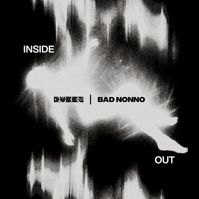 Inside Out/DVBBS & Bad Nonno