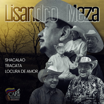 アルバム/Shacalao - Tracatra - Locura de Amor/Lisandro Meza