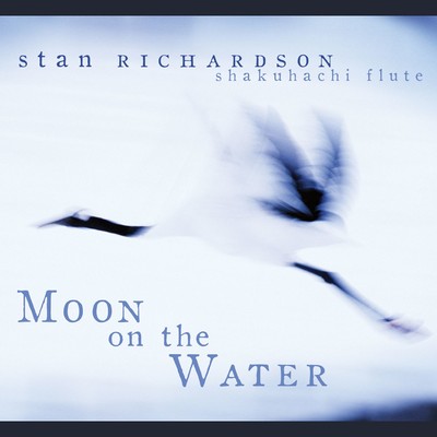 Moon on the Water/Stan Richardson
