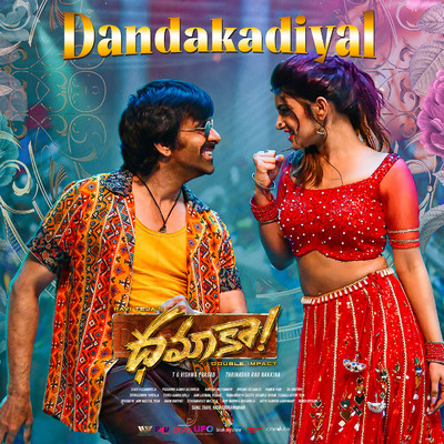 シングル/Dandakadiyal (From ”Dhamaka”)/Bheems Ceciroleo, Sahithi Chaganti and Mangli