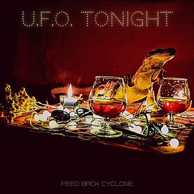 シングル/U.F.O TONIGHT/FEED BACK CYCLONE