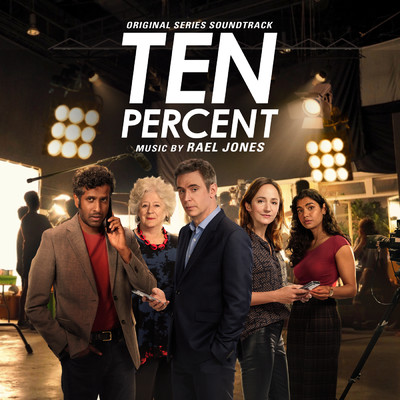 Ten Percent (Original Series Soundtrack)/Rael Jones