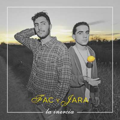 アルバム/La Inercia/FAC y JARA