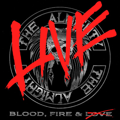 Blood, Fire & Love (Live, UK ／ 1990)/オールマイティー