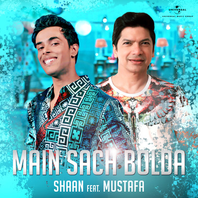 シングル/Main Sach Bolda (featuring Mustafa)/Shaan