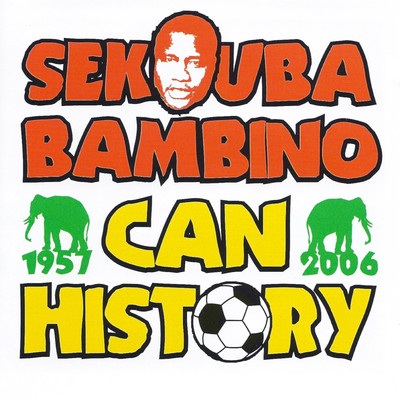 アルバム/Can History (1957-2006)/Sekouba Bambino