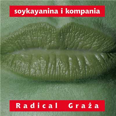 アルバム/Radical Graza/Stanislaw Soyka