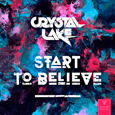 シングル/Start To Believe/Crystal Lake