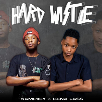 シングル/Hard Wistle/Nampiiey & Bena Lass