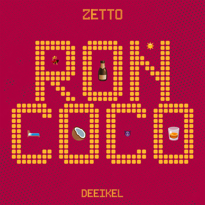 RON COCO/Zetto & DEEIKEL