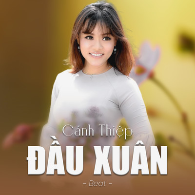 シングル/Canh Thiep Dau Xuan (Beat)/Moc Giang