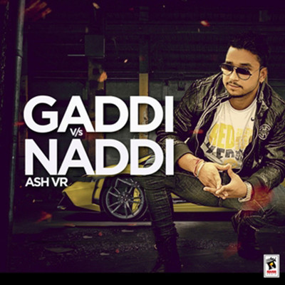 Gaddi vs. Naddi/Ash V.R.