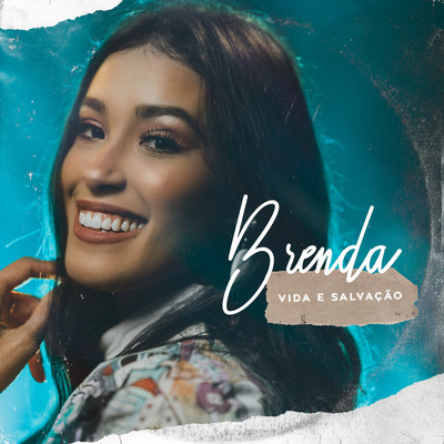 シングル/Vida e Salvacao/Brenda