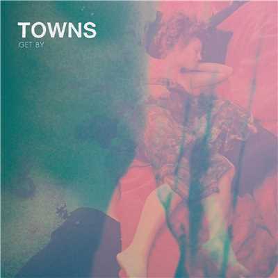 Gone Are The Days/Towns
