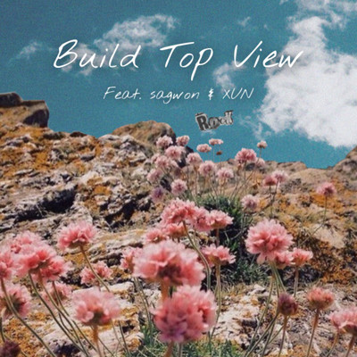 シングル/Build Top View (feat. sagwon & xun)/fuzzy