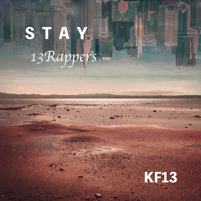 アルバム/STAY 13 Rappers/kf13