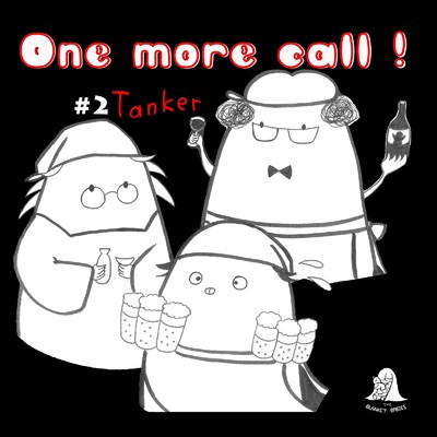 One more call！/The Blanket Babies