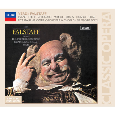 Verdi: Falstaff ／ Act 3 - Dal labbro il canto/アルフレード・クラウス／ミレッラ・フレーニ／Ilva Ligabue／ジュリエッタ・シミオナート／ロザリンド・エリアス／RCA Italiana Opera Orchestra／サー・ゲオルグ・ショルティ