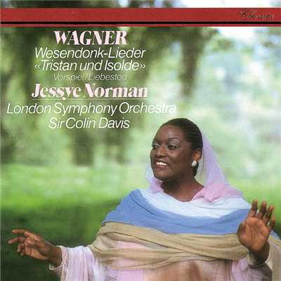 Wagner: Wesendonk Lieder; Tristan & Isolde: Prelude & Liebestod/ジェシー・ノーマン／ロンドン交響楽団／サー・コリン・デイヴィス