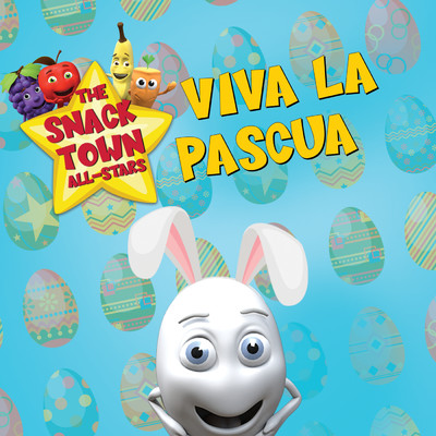 Viva La Pascua/The Snack Town All-Stars