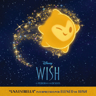 Una estrella (De ”Wish: El Poder de los Deseos”)/Elenco de Wish