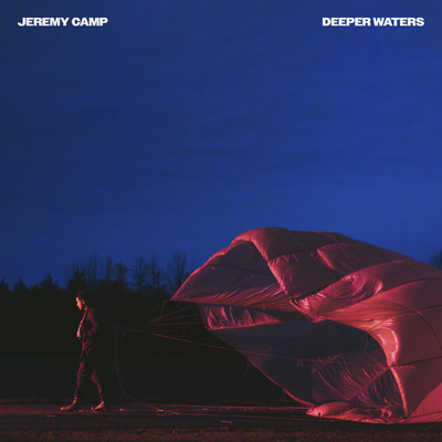 アルバム/Deeper Waters/ジェレミー・キャンプ