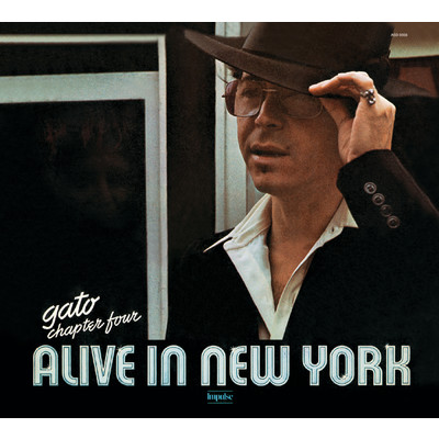 Chapter Four: Alive in New York/ガトー・バルビエリ