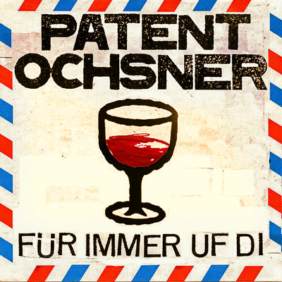 Fur immer uf di/Patent Ochsner