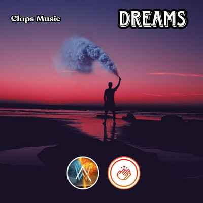 シングル/Dreams/Claps Music
