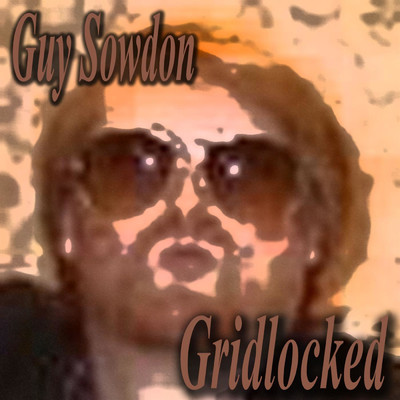 シングル/Gridlocked/Guy Sowdon