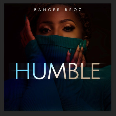 Humble (feat. Dalivao)/Nez Long