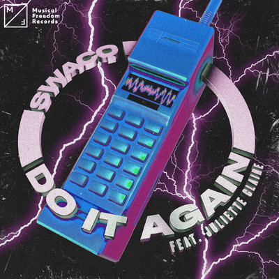 シングル/Do It Again (feat. Juliette Claire) [Extended Mix]/SWACQ