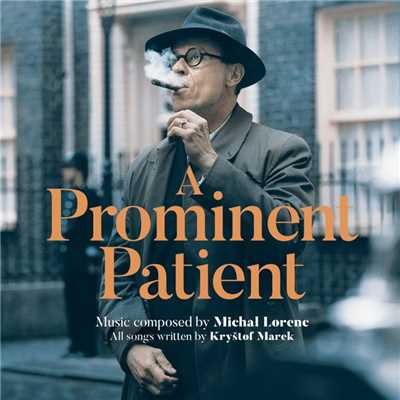 A Prominent Patient (Masaryk) [Original Motion Picture Soundtrack]/Michal Lorenc