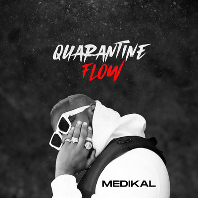 Quarantine Flow/Medikal