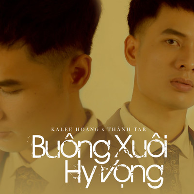 シングル/Buong Xuoi Hy Vong (Beat)/KaLee Hoang／Thanh Tar