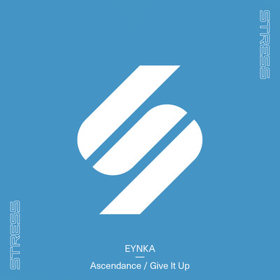 Ascendance ／ Give It Up/Eynka