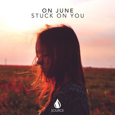 Stuck On You/On June