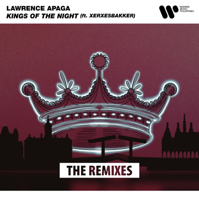 Kings of the Night (feat. XERXESBAKKER) [DJ Young Remix]/Lawrence Apaga