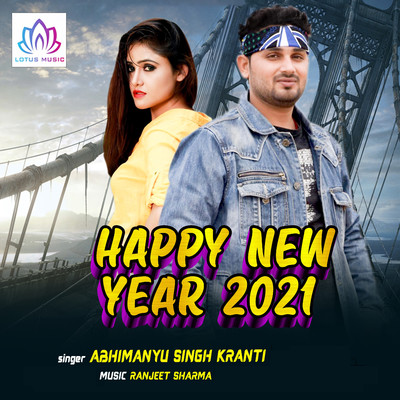 シングル/Happy New Year 2021/Abhimanyu Singh Kranti