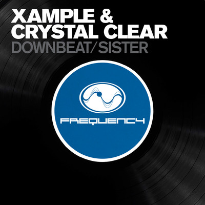 Down Beat ／ Sister/Xample & Crystal Clear