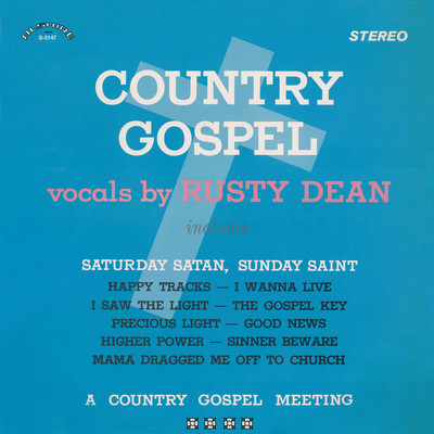 アルバム/Country Gospel (Remaster from the Original Alshire Tapes)/Rusty Dean