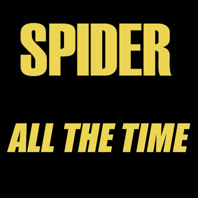 シングル/All The Time/Spider