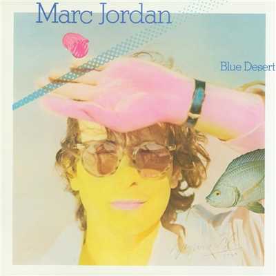 Blue Desert/Marc Jordan