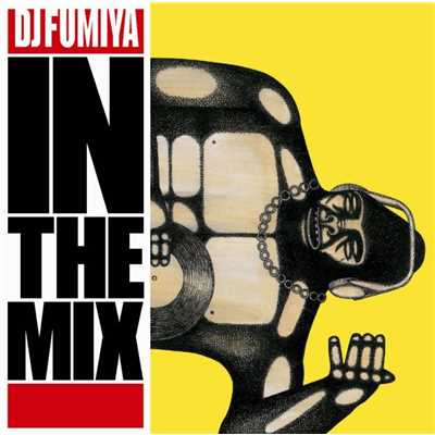 DJ FUMIYA IN THE MIX/DJ Fumiya
